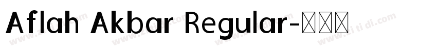 Aflah Akbar Regular字体转换